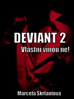 Deviant 2